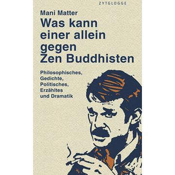 Was kann einer allein gegen Zen Buddhisten