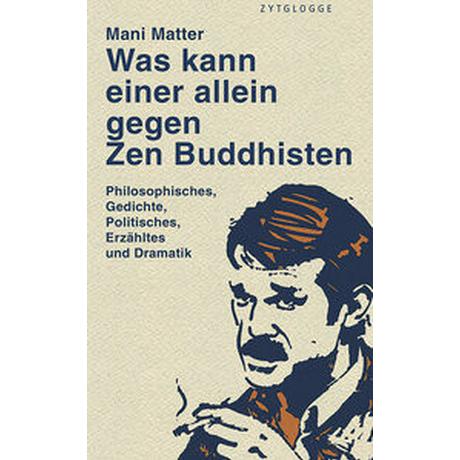 Was kann einer allein gegen Zen Buddhisten Matter, Mani Couverture rigide 