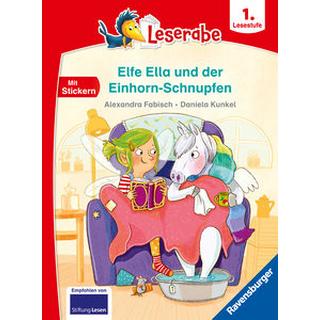 Elfe Ella und der Einhorn-Schnupfen - Leserabe ab 1. Klasse - Erstlesebuch für Kinder ab 6 Jahren Fabisch, Alexandra; Kunkel, Daniela (Illustrationen) Gebundene Ausgabe 