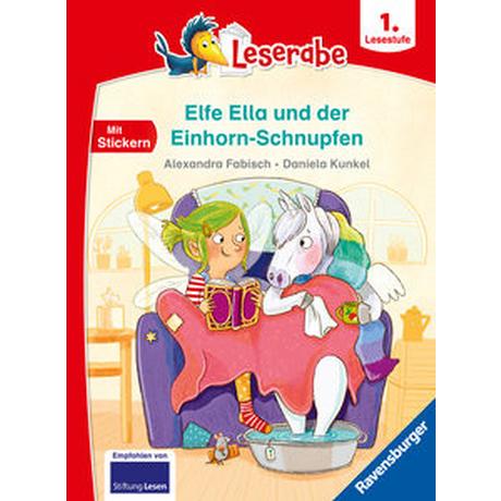 Elfe Ella und der Einhorn-Schnupfen - Leserabe ab 1. Klasse - Erstlesebuch für Kinder ab 6 Jahren Fabisch, Alexandra; Kunkel, Daniela (Illustrationen) Gebundene Ausgabe 