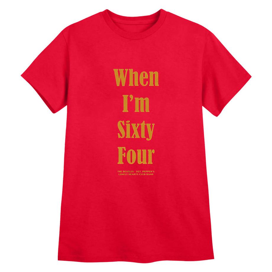Tshirt WHEN I´M SIXTY FOUR