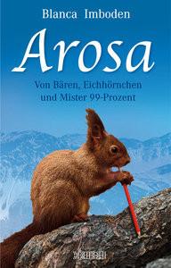 Arosa Imboden, Blanca Copertina rigida 