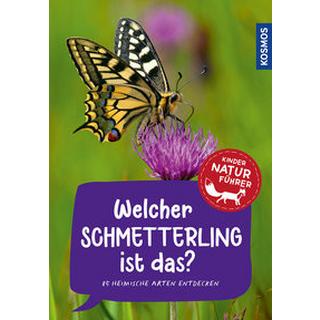 Welcher Schmetterling ist das? Kindernaturführer Poschadel, Jens Copertina rigida 