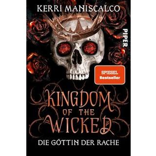 Kingdom of the Wicked - Die Göttin der Rache Maniscalco, Kerri; Bürgel, Diana (Übersetzung); Müller, Julian (Übersetzung) Couverture rigide 