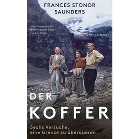 Der Koffer Stonor Saunders, Frances; Hilzensauer, Brigitte (Übersetzung) Gebundene Ausgabe 