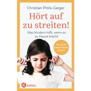 Hört auf zu streiten! Pröls-Geiger, Christian Gebundene Ausgabe 