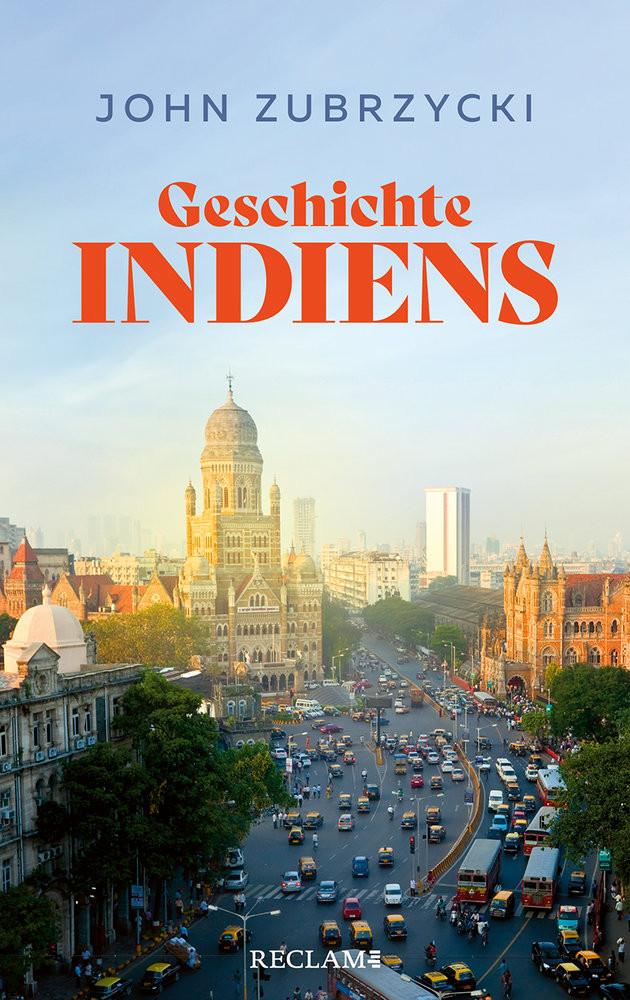 Geschichte Indiens Zubrzycki, John; Hielscher, Karin (Übersetzung) Couverture rigide 