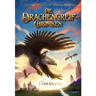 Die Drachengreif-Chroniken (Band 1) - Federsang Peinkofer, Michael; Nöldner, Pascal (Illustrationen) Couverture rigide 