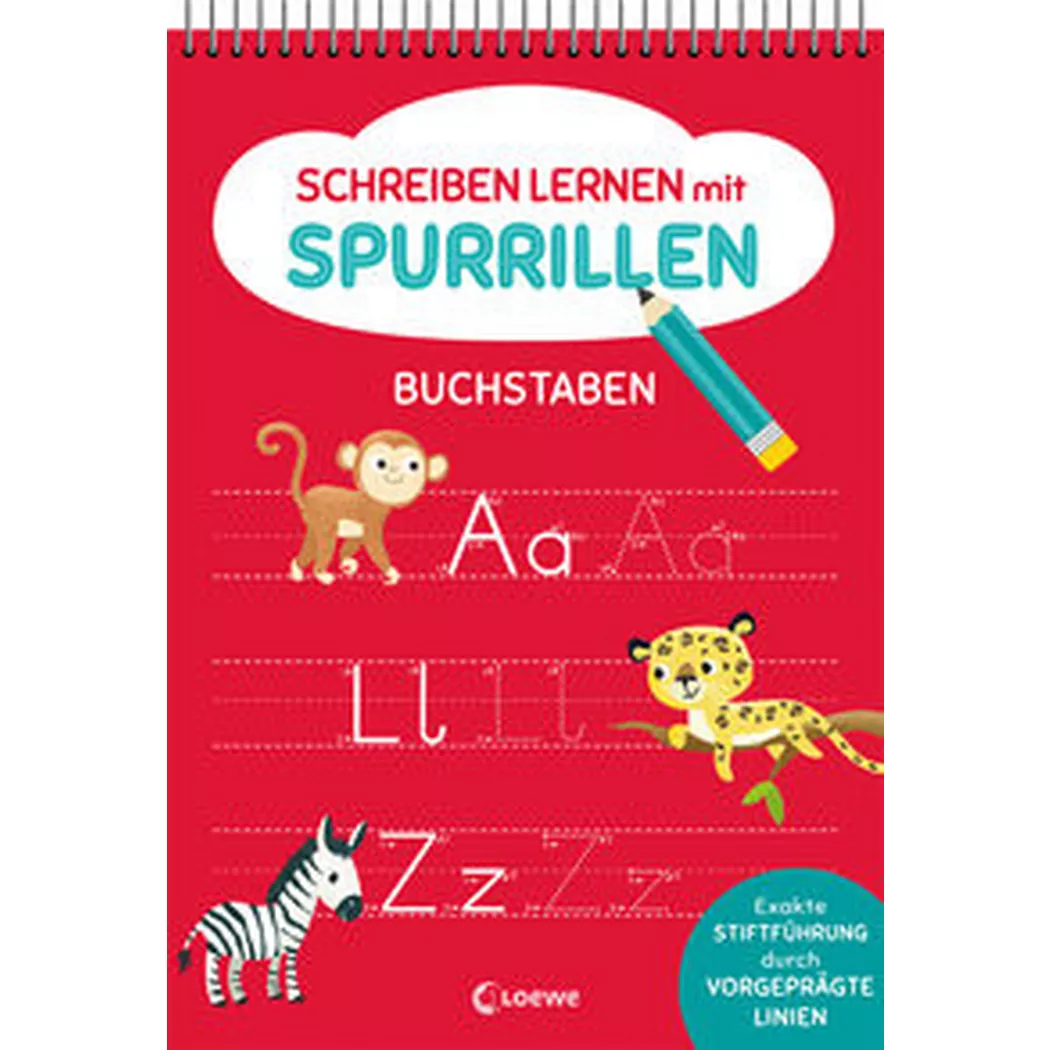 Loewe - Schreiben lernen mit Spurrillen Buchstaben,  Lernen und Rätseln (Hrsg.); Eisendle, Carmen (Illustrationen)