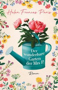 Der wunderbare Garten der Mrs P Paris, Helen Frances; Zeitz, Sophie (Übersetzung) Gebundene Ausgabe 