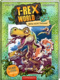 T-Rex World (Leseanfänger, Bd. 1) Till, Jochen; Raimund Frey (Illustrationen) Couverture rigide 