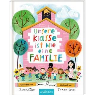 Unsere Klasse ist wie eine Familie Olsen, Shannon; Sonke, Sandie (Illustrationen); Höck, Maria (Übersetzung) Copertina rigida 