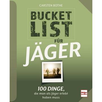 Bucketlist für Jäger