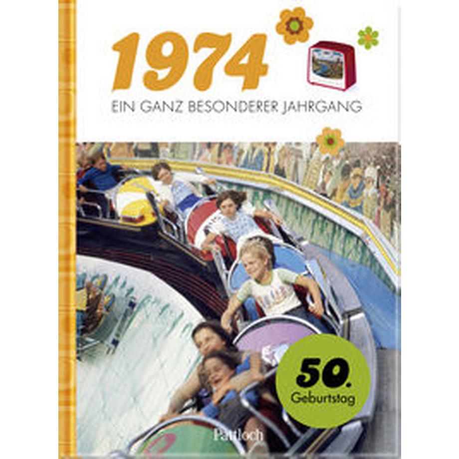 Pattloch  1974 - Ein ganz besonderer Jahrgang 