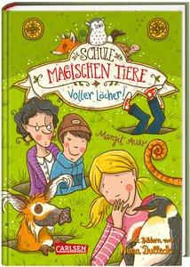 Die Schule der magischen Tiere 2: Voller Löcher! Auer, Margit; Dulleck, Nina (Illustrationen) Couverture rigide 