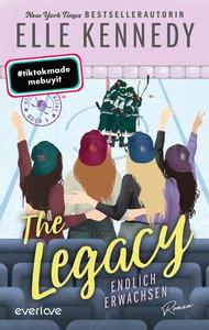 The Legacy - Endlich erwachsen Kennedy, Elle; Kagerer, Christina (Übersetzung) Couverture rigide 