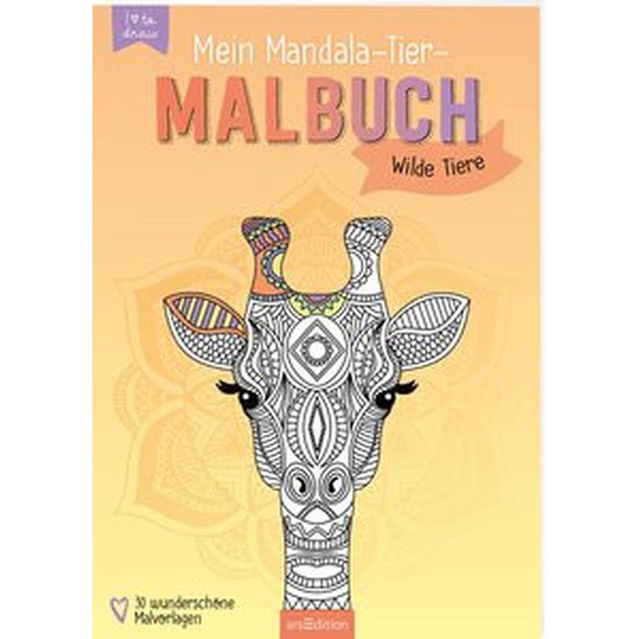 ARS EDITION  Mein Mandala-Tier-Malbuch - Wilde Tiere 