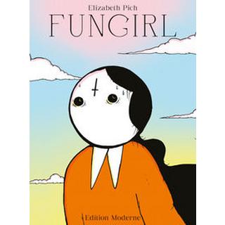 Fungirl Pich, Elizabeth; Schuler, Christoph (Übersetzung) Copertina rigida 