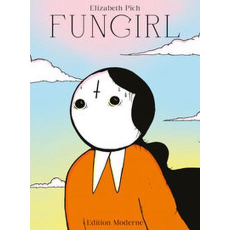 Fungirl Pich, Elizabeth; Schuler, Christoph (Übersetzung) Copertina rigida 