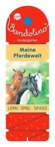 Bandolino. Meine Pferdewelt Barnhusen, Friederike; Johannsen, Bianca (Illustrationen) Gebundene Ausgabe 