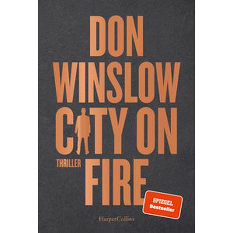 City on Fire Winslow, Don; Lösch, Conny (Übersetzung) Copertina rigida 