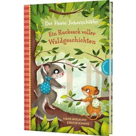 Der kleine Siebenschläfer: Ein Rucksack voller Waldgeschichten Bohlmann, Sabine; Schoene, Kerstin (Illustrationen) Couverture rigide 