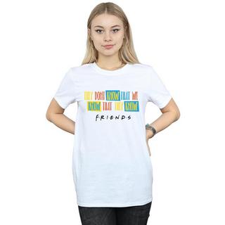 Friends  They Don't Know Script TShirt 