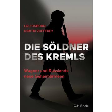 Die Söldner des Kremls