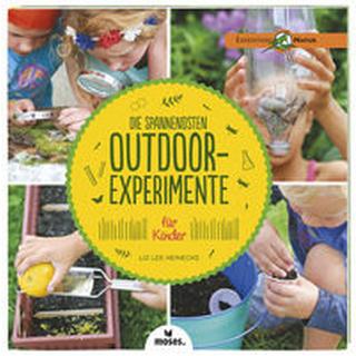 Die spannendsten Outdoor-Experimente für Kinder Heinecke, Liz Lee; Procaccini, Amber (Fotografie) Copertina rigida 