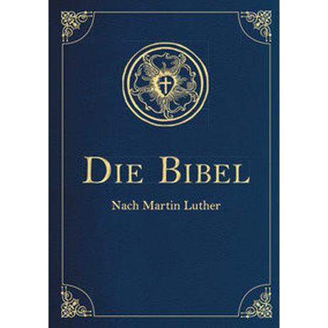 Die Bibel - Altes und Neues Testament. In Cabra-Leder gebunden mit Goldprägung Luther, Martin Gebundene Ausgabe 