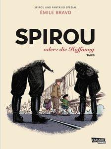 Spirou und Fantasio Spezial 34: Spirou oder: die Hoffnung 3 Bravo, Émile; Pröfrock, Ulrich (Übersetzung) Copertina rigida 