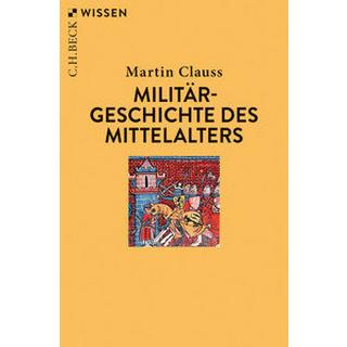 Militärgeschichte des Mittelalters Clauss, Martin Livre de poche 