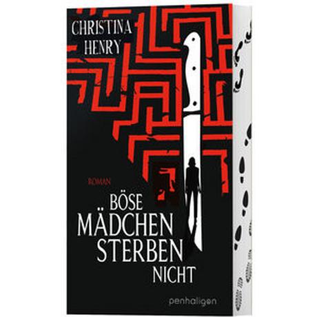 Böse Mädchen sterben nicht Henry, Christina; Zühlke, Sigrun (Übersetzung) Gebundene Ausgabe 