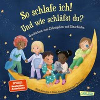 So schlafe ich! Und wie schläfst du? Fajembola, Olaolu; Niminde-Dundadengar, Tebogo; Kim, Paran (Illustrationen) Gebundene Ausgabe 