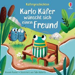 Käfergeschichten: Karlo Käfer wünscht sich einen Freund Kein Autor Copertina rigida 