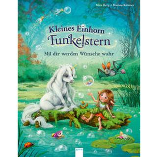 Kleines Einhorn Funkelstern (2). Mit dir werden Wünsche wahr Berg, Mila; Krämer, Marina (Illustrationen) Couverture rigide 