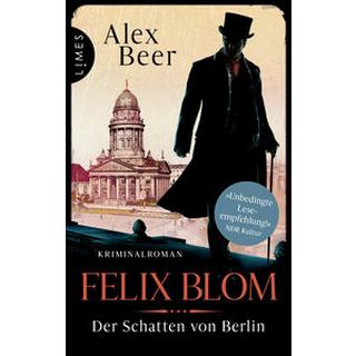 Felix Blom. Der Schatten von Berlin Beer, Alex Couverture rigide 