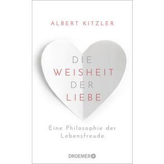 Die Weisheit der Liebe Kitzler, Albert Couverture rigide 