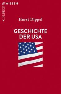 Geschichte der USA Dippel, Horst Livre de poche 