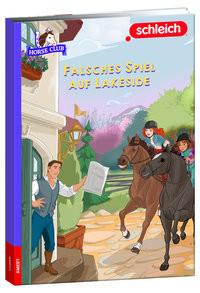 SCHLEICH® Horse Club(TM) - Falsches Spiel auf Lakeside Kein Autor Couverture rigide 
