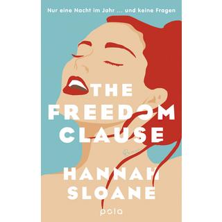 The Freedom Clause Sloane, Hannah; Verena Ludorff (Übersetzung) Copertina rigida 