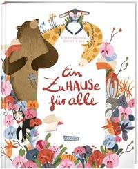 Ein ZuHAUSe für alle Antonioni, Roberta; Sala, Benedetta (Illustrationen); Panzacchi, Cornelia (Übersetzung) Gebundene Ausgabe 