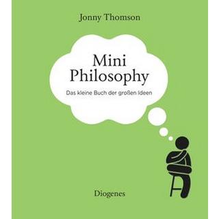 Mini Philosophy Thomson, Jonny; Klöss, Peter (Übersetzung) Gebundene Ausgabe 