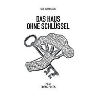 Das Haus ohne Schlüssel Biggers, Earl Derr; Bächi, Iris (Übersetzung) Copertina rigida 