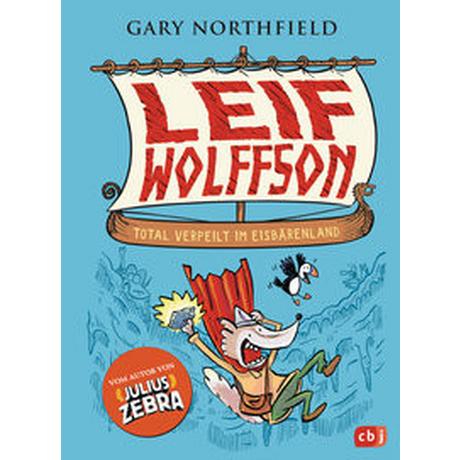 Leif Wolffson - Total verpeilt im Eisbärenland Northfield, Gary; Northfield, Gary (Illustrationen); Dürr, Karlheinz (Übersetzung) Gebundene Ausgabe 