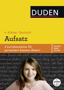 Wissen - Üben - Testen: Deutsch - Aufsatz 4. Klasse Holzwarth-Raether, Ulrike; Hennig, Dirk (Illustrationen) Gebundene Ausgabe 