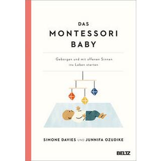 Das Montessori Baby Davies, Simone; Uzodike, Junnifa; van Loon, Sanny (Illustrationen); Wirth, Karin (Übersetzung) Copertina rigida 