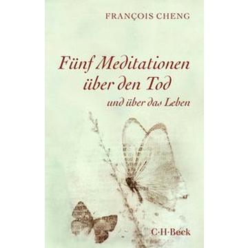 Fünf Meditationen über den Tod