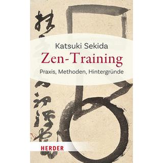 Zen-Training Sekida, Katsuki; Grimstone, A. V. (Prolog); Schellenberger, Bernardin (Übersetzung) Livre de poche 