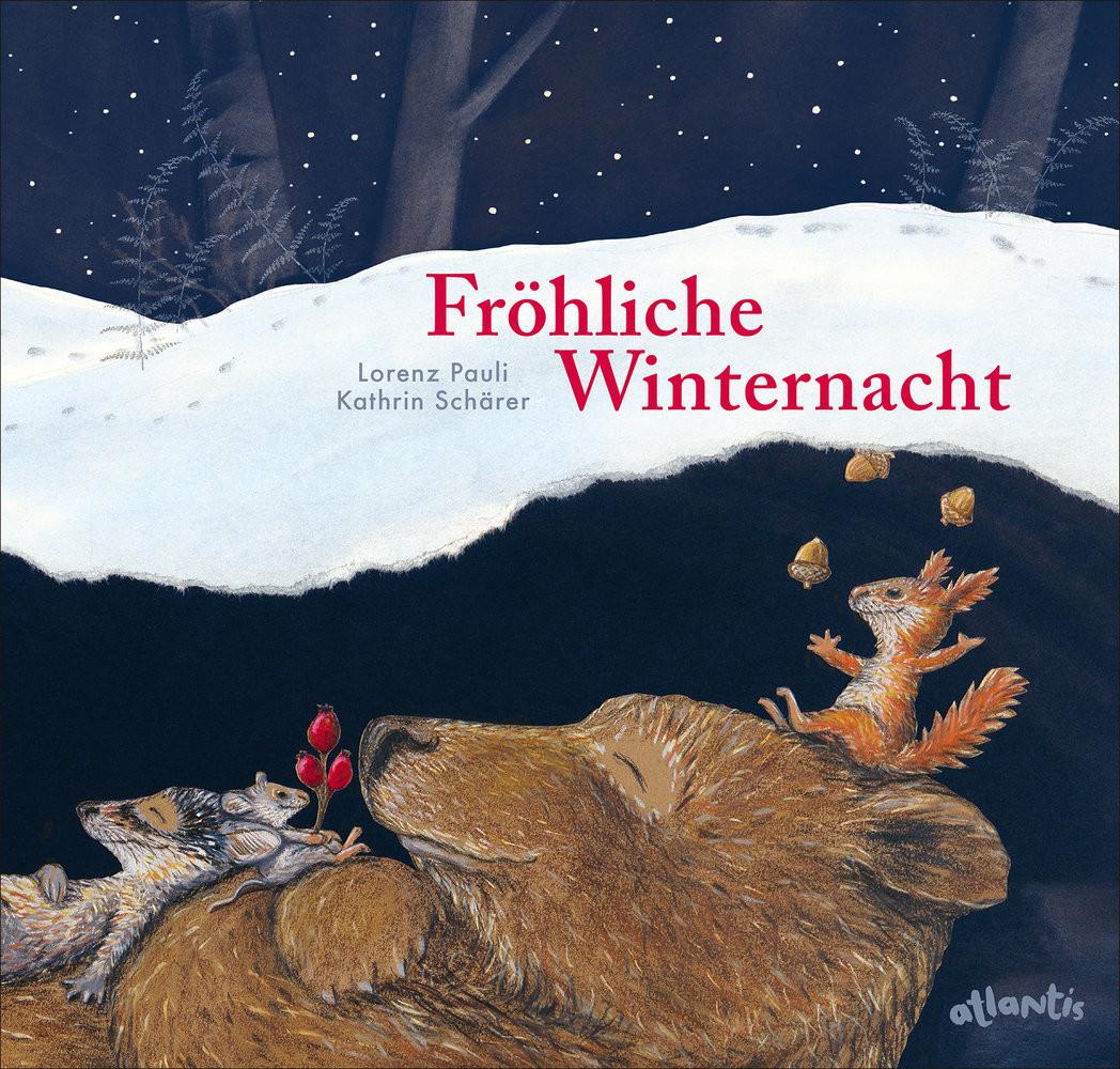 Fröhliche Winternacht Pauli, Lorenz; Schärer, Kathrin (Illustrationen) Couverture rigide 